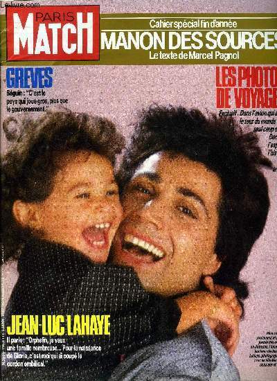 PARIS MATCH N° 1963 - Jean Luc Lahaye : ma …