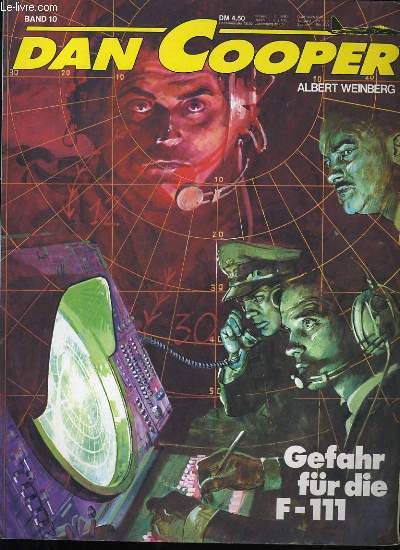 DAN COOPER. GEFAHR FUR DIE F-111. BAND 10.