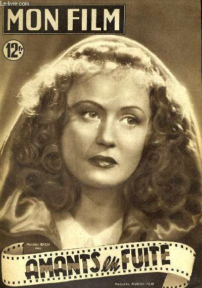 MON FILM N° 210 - AMANTS EN FUITE