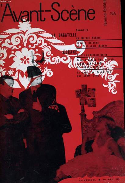 L'AVANT-SCENE - FEMINA-THEATRE N° 196 - LA BAGATELLE de MARCEL …