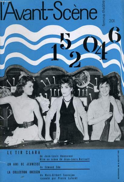 L'AVANT-SCENE - FEMINA-THEATRE N° 201 - LE TIR CLARA de …