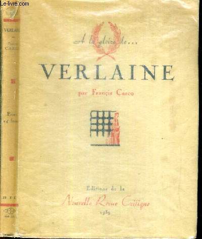 A LA GLOIRE VERLAINE