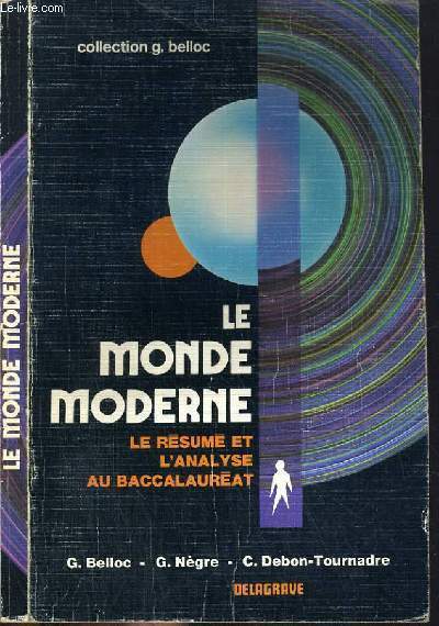 LE MONDE MODERNE - LE RESUME ET L'ANALYSE AU BACCALAUREAT …