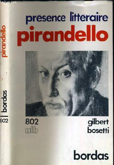 PIRANDELLO / PRESENCE LITTERAIRE