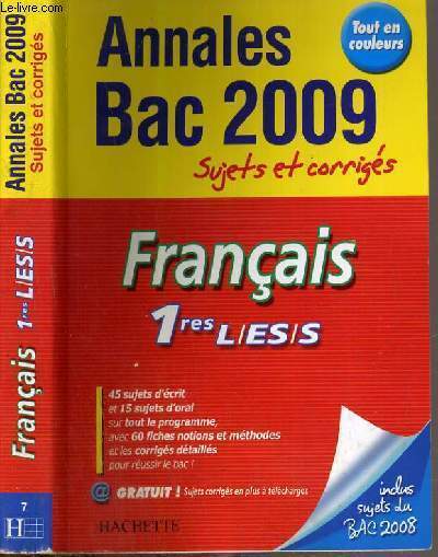 ANNALES BAC 2009 - SUJETS ET CORRIGES - FRANCAIS 1res …