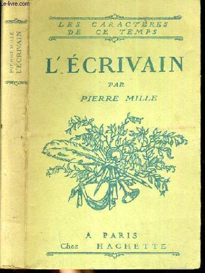 L'ECRIVAIN / COLLECTION LES CARACTERES DE CE TEMPS