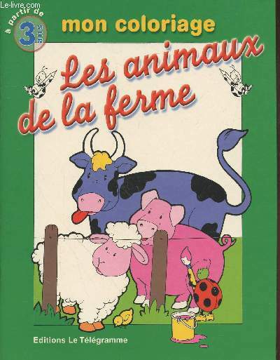 Mon Coloriage : Les animaux de la ferme