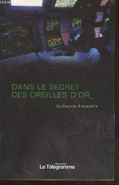 Dans le secret des oreilles d'or