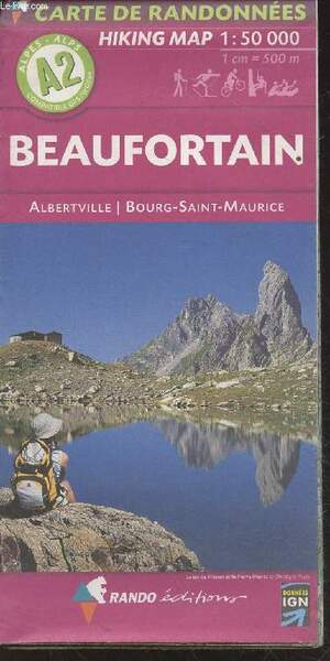 Beaufortain (Alpes A2) : Albertville - Bourg-Saint-Maurice. Hiking Map :1 …