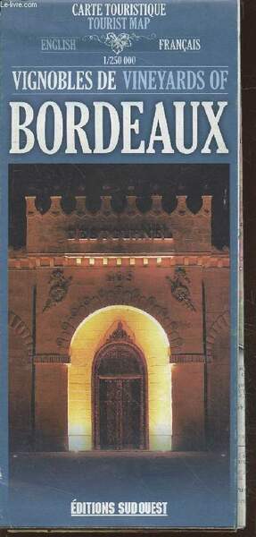 Carte touristique - Tourist map : Vignobles de Bordeaux - …