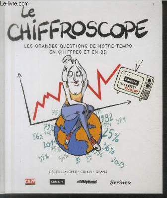 Le Chiffroscope : Les grandes questions de notre temps en …