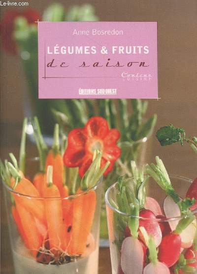 Légumes et fruits de saison (Collection "Couleur Cuisine")