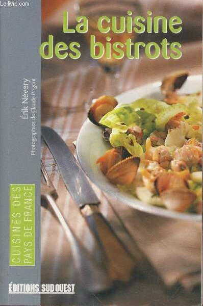 La cuisine des bistrots (Collection "Cuisines des pays de France")