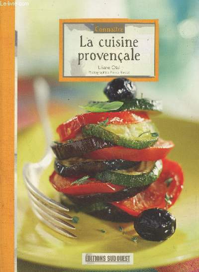 Connaître la cuisine provençale (Collection "Connaître")