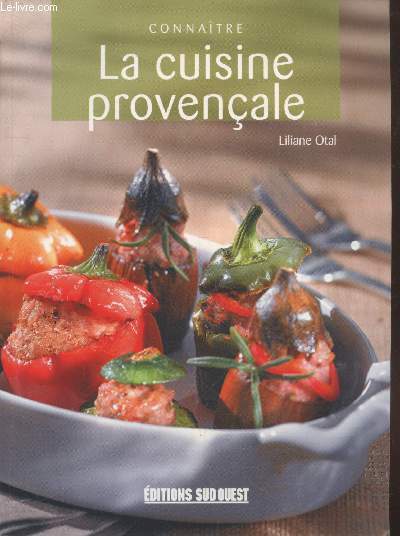 Connaître la cuisine provençale