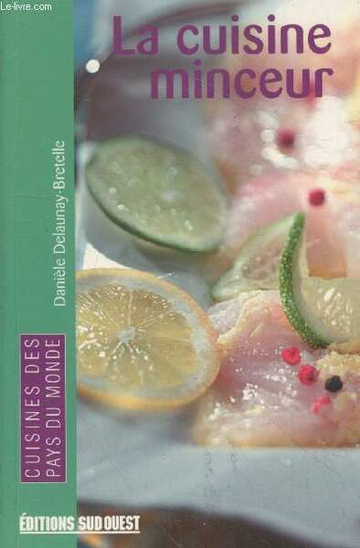 La cuisine minceur (Collection "Cuisines des pays du monde")