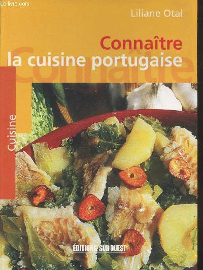 Connaître la cuisine portugaise (Collection "Cuisine")