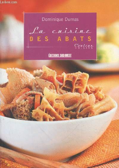 La cuisine des abats (Collection "Couleur Cuisine")