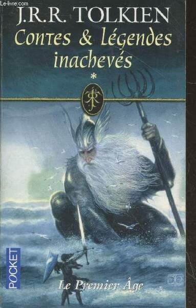 Contes et Légendes inachevés Tome 1 : Le Premier âge