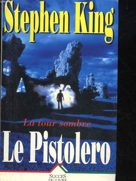 LA TOUR SOMBRE - LE PISTOLERO