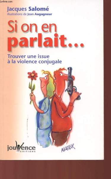 SI ON EN PARLAIT. TROUVER UNE ISSUE A LA VIOLENCE …