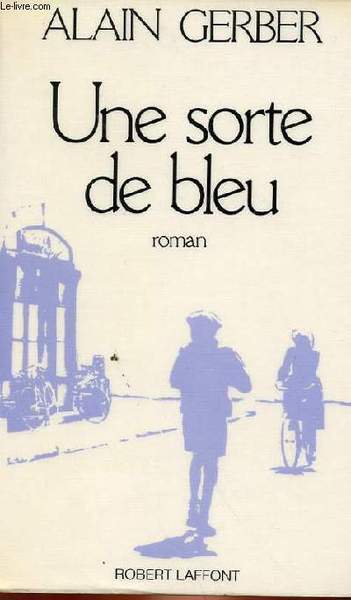 UNE SORTE DE BLEU