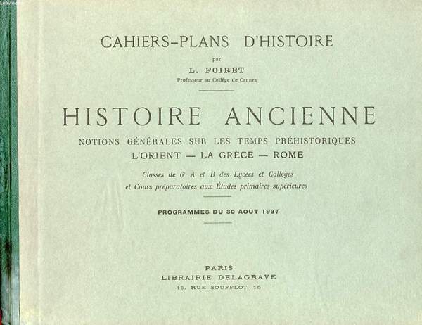 CAHIERS-PLANS D'HISTOIRE - HISTOIRE ANCIENNE - NOTIONS GENERAKES SUR LES …