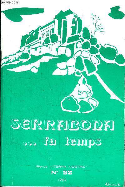 SERRABONA . FA TEMPS - REVUE "TERRA NOSTRA" N°52