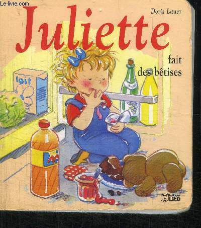 JULIETTE FAIT DES BETISES