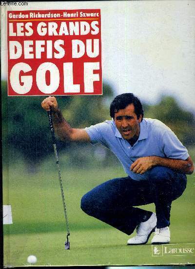 LES GRANDS DEFIS DU GOLF