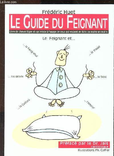 LE GUIDE DU FEIGNANT