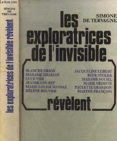 Les exploratrices de l'invisible révèlent