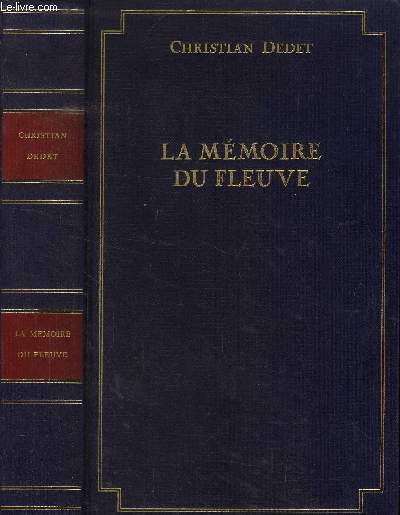 La mémoire du fleuve