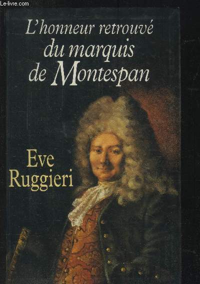 L'honneur retrouvé du Marquis de Montespan