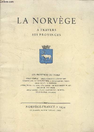 La Norvège. A travers ses provinces