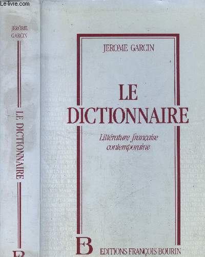 Le dictionnaire. Littératur française contemporaine