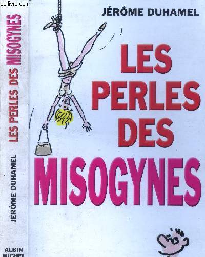 Les perles des misogynes