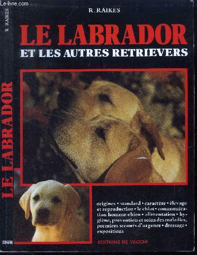 Le labrador et les autres retrievers