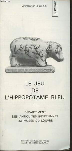 Plaquette/ Le jeu de l'hippopotame bleu- Département des antiquités égyptiennes …