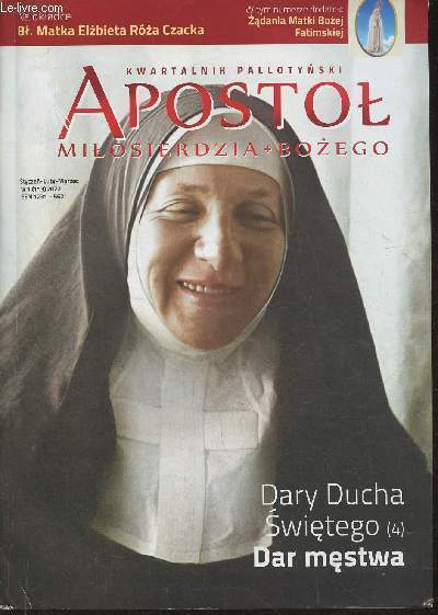 Kwartalnik pallotynski Apostol milosierdzia + bozego-Sommaire: Dzwony z Polski zabrzmia …