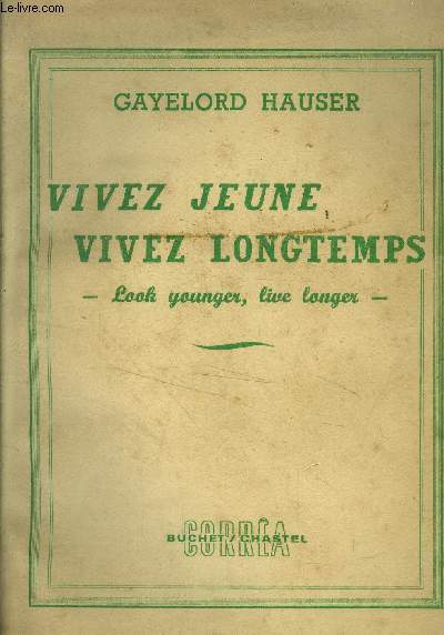 Vivez jeunes vivez longtemps