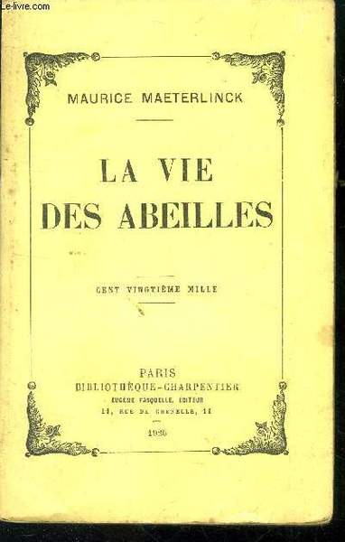 La vie des abeilles