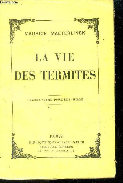 La vie des termites