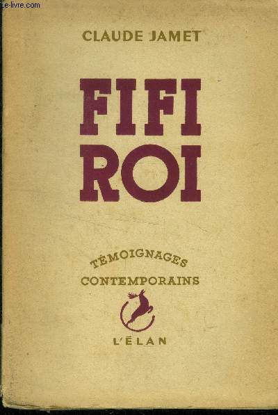 Fifi Roi, Collection "T�moignages contemporains".