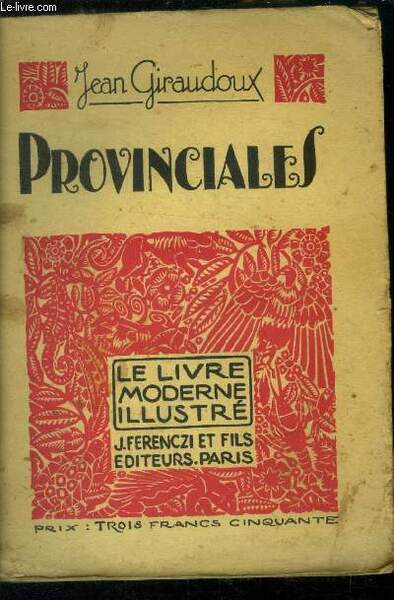 Provinciales, le livre moderne illustré N° 76
