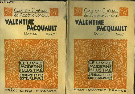 Valentine Pacquault Tome I et II, Le Livre moderne IIlustrï¿½ …