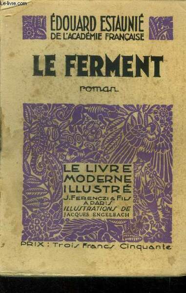 Le Ferment,Le Livre moderne IIlustrï¿½ Nï¿½100