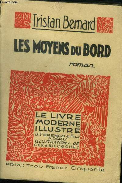 Les moyens du bord, Le livre moderne illustrï¿½ nï¿½ 127