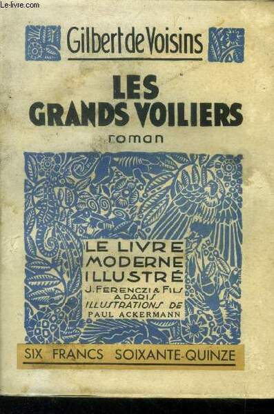 Les grands voiliers,Les grands voiliers,Nï¿½ 205 Le livre Moderne Illustrï¿½.