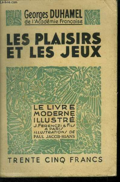 Les plaisirs et les jeux, le livre moderne illustrï¿½ nï¿½ …